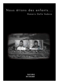 Title: Nous étions des enfants, Author: Romaric Dalla Vedova