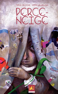 Title: Perce-Neige: Album illustré, Author: Maria Aglikina