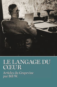 Title: Le Langage De Coeur, Author: Bill W.