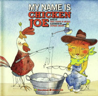 Title: My Name Is Chicken Joe, Author: Trout Fishing in America