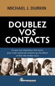 Title: Doublez vos contacts, Author: Michael J. Durkin