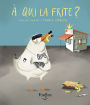 qui la frite ?