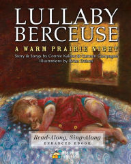 Title: Lullaby-Berceuse: A Warm Prairie Night (Enhanced Edition), Author: Connie Kaldor