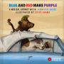 Blue & Red Make Purple