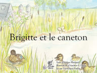 Title: Brigitte et le caneton, Author: Hélène Flamand