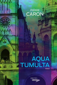 Title: Aqua Tumulta, Author: Pierre Caron