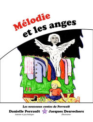 Title: Mélodie et les Anges, Author: Danielle Perrault