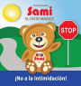 SAMI EL OSITO MÁGICO: No a la intimidación!: (Full-Color Edition)