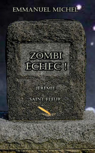 Title: Zombi Échec !, Author: Emmanuel Michel