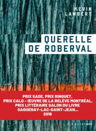 Title: Querelle de Roberval, Author: Kevin Lambert