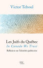 Les Juifs du Québec: In Canada We trust.