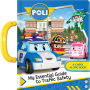 Robocar Poli: My Essential Guide to Traffic Safety: A Carry Along Book