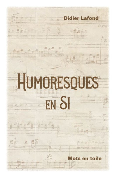 Humoresques en Si