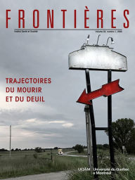 Title: Frontières. Trajectoires du mourir et du deuil. (vol. 32 no. 1, 2020), Author: Diane Laflamme