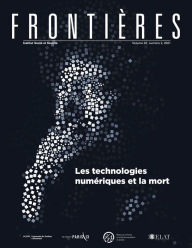 Title: Frontières. Les technologies numériques et la mort (vol. 32, no. 2, 2021), Author: Mouloud Boukala
