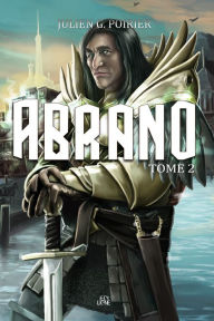 Title: Abrano: Tome 2, Author: Julien G. Poirier