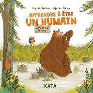 Title: Apprendre Ã¯Â¿Â½ Ã¯Â¿Â½tre Un Humain: Le Guide Complet de l'Ours, Author: Sophia Kolinas