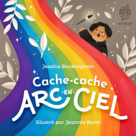 Title: Cache-cache arc-en-ciel, Author: Jessica Buckingham
