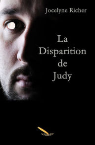 Title: La disparition de Judy, Author: Jocelyne Richer