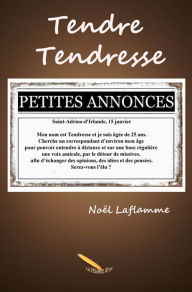 Title: Tendre Tendresse, Author: Noël Laflamme
