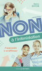 Non à l'intimidation: 2e édition