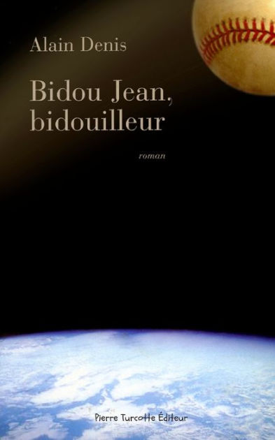 Bidou Jean, bidouilleur by Alain Denis, Paperback Barnes & Noble®