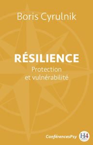 Title: Résilience - Protection et vulnérabilté, Author: Boris Cyrulnik