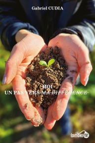 Title: Un pas vers moi - ma différence, Author: Gabriel Crudia