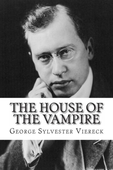 The House of the Vampire