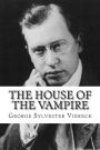 The House of the Vampire