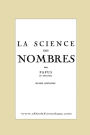 La Science des Nombres: Secrets initiatiques et Metaphysique des nombres
