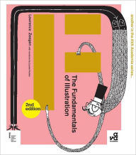 The Fundamentals of Illustration (Second Edition)