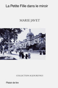 Title: La petite fille dans le miroir: Un polar plein de suspense, Author: Marie Javet