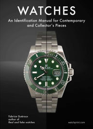 Title: Watches: An Identification Manual for Contemporary and Collector's Pieces, Author: Fabrice Gueroux