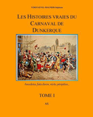Title: Carnaval dunkerquois: Histoires vraies, Author: Verstaevel-Magnier