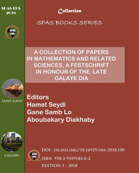 A Collection of Papers in Mathematics and Related Sciences: A Festschrift in Honour of the Late Galaye Dia