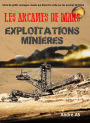 LES ARCANES DE MARS : EXPLOITATIONS MINIERES