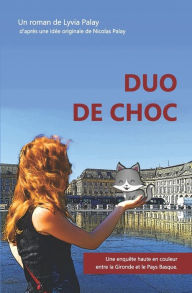 Title: DUO DE CHOC, Author: Lyvia PALAY