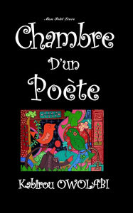 Title: Chambre d'un poète: Mon Petit Livre, Author: Mon Petit Livre