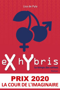 Title: eX hYbris, Author: Lisa de Pyla