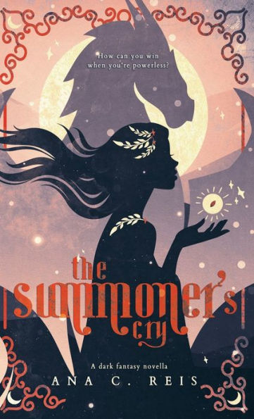 The Summoner's Cry: A Dark Fantasy Novella