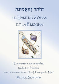 Title: Le Zohar et la Emouna (la Foi), Author: Michel Benhayim