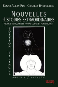 Title: Nouvelles Histoires Extraordinaires - Edition bilingue: Anglais/Franï¿½ais, Author: Edgar Allan Poe