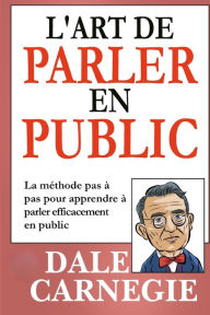 Title: L'Art de Parler en Public (Traduit), Author: Dale Carnegie