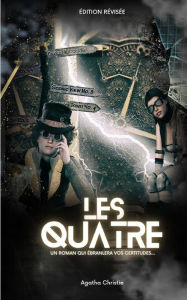 Title: Les Quatre (Traduit), Author: Agatha Christie