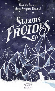 Title: Sueurs froides, Author: Michèle Plomer