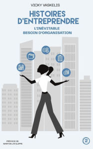 Title: L'inévitable besoin d'organisation, Author: Marie-Claude Doyon