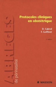 Title: Protocoles cliniques en obstétrique, Author: François Goffinet