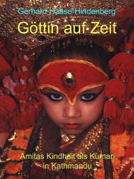 Title: Göttin auf Zeit, Author: Gerhard Haase-Hindenberg