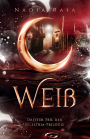 WeiÃ¯Â¿Â½: Dritter Teil der Selestria-Trilogie